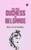 The Last Duchess of Belgarde
