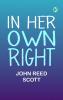 In Her Own Right