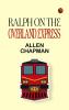 Ralph on the Overland Express