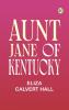 Aunt Jane of Kentucky