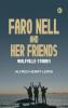 Faro Nell and Her Friends: Wolfville Stories