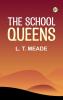 The School Queens