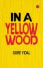 In a Yellow Wood