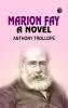 Marion Fay: A Novel