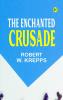 The Enchanted Crusade