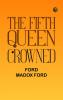 The Fifth Queen Crowned