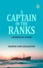 A Captain in the Ranks: A Romance of Affairs