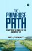 The Primrose Path: A Chapter in the Annals of the Kingdom of Fife