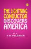 The Lightning Conductor Discovers America
