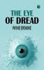 The Eye of Dread