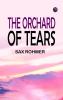 The Orchard of Tears