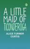 A Little Maid of Ticonderoga