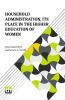 Household Administration Its Place In The Higher Education Of Women