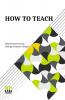 How To Teach