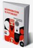 An Introduction To Psychology