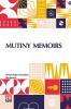 Mutiny Memoirs