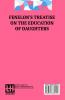 Fenelon s Treatise On The Education Of Daughters