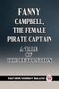 Fanny Campbell The Female Pirate Captain A Tale Of The Revolution