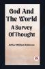 God And The World A Survey Of Thought