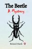 The Beetle A Mystery