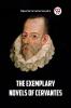 The Exemplary Novels of Cervantes