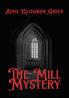 Mill Mystery