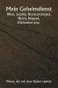 Mein Geheimdienst  Wien Sophia Konstantinopel Nisch Belgrad  Kleinasien usw.