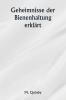 Geheimnisse der Bienenhaltung erklärt