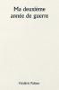 Ma deuxième année de guerre