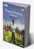 A Textbook of Physical Activity Trainer Class 10 (Skill Education- Code 418) for CBSE 2024-25