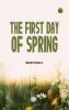 The First Day of Spring