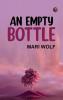 An Empty Bottle