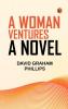A Woman Ventures: A Novel