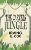 The Cartels Jungle