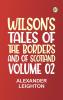 Wilson's Tales of the Borders and of Scotland Volume 02