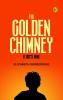 The Golden Chimney: A Boy's Mine