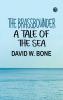 The Brassbounder A Tale of the Sea