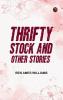 Thrifty Stock and Other Stories