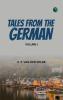 Tales from the German.  Volume I.