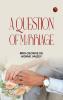 A Question of Marriage