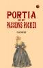 Portia; Or By Passions Rocked