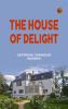 The House of Delight