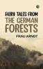 Fairy Tales from the German Forests