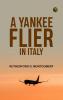 A Yankee Flier in Italy