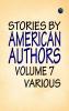 Stories by American Authors Volume 7