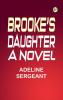 Brooke's Daughter: A Novel