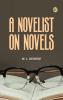 A Novelist on Novels