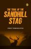 The Trail of the Sandhill Stag