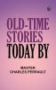 Old-Time Stories Today by