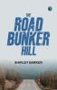 The Road to Bunker Hill
